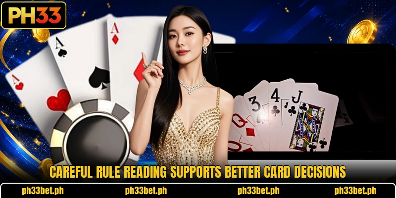 Careful rule reading supports better card decisions
