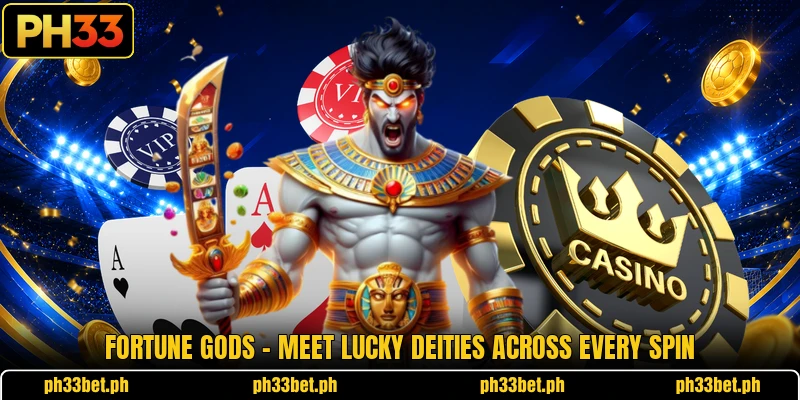 Fortune Gods – Meet Lucky Deities Across Every Spin