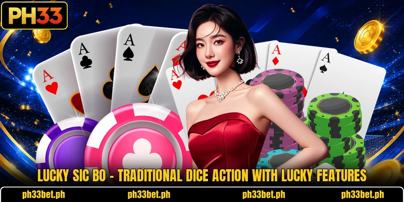 Lucky Sic Bo – Traditional Dice Action With Lucky Features