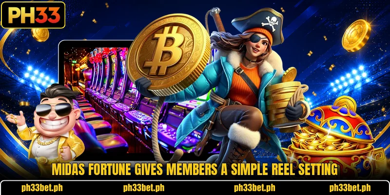 Midas Fortune gives members a simple reel setting Midas Fortune gives members a simple reel setting