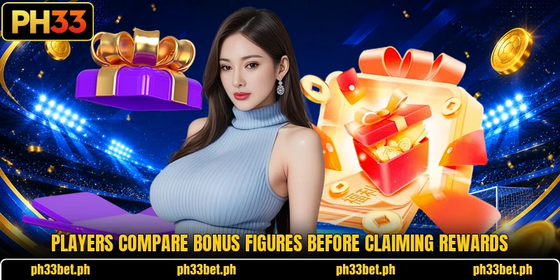 Players compare bonus figures before claiming rewards Players compare bonus figures before claiming rewards