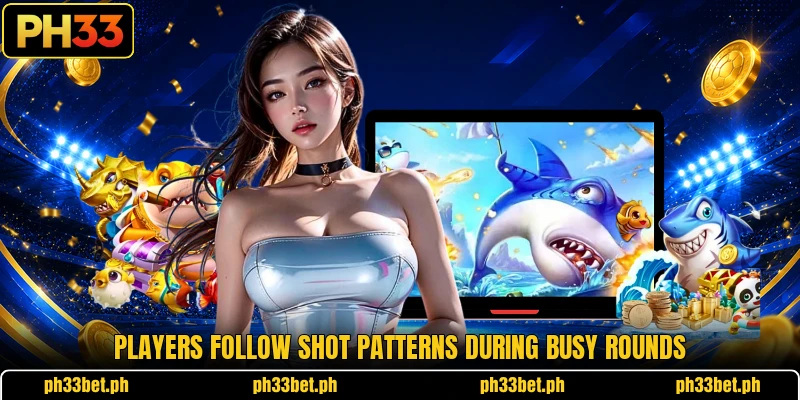 Players follow shot patterns during busy rounds